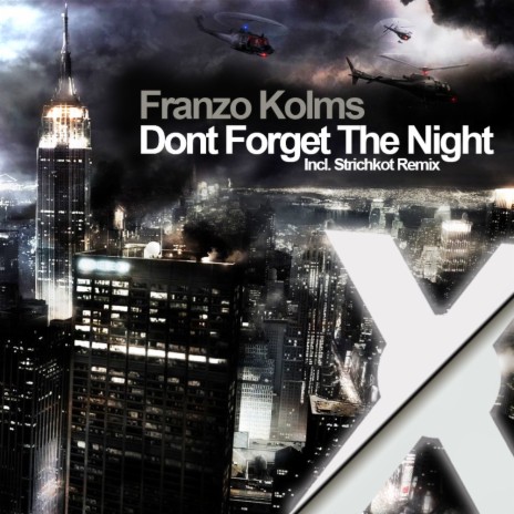 Dont Forget The Night (Original Remaster Mix) | Boomplay Music