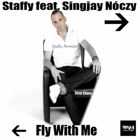 Fly With Me (Original Mix) ft. Singjay Noczy