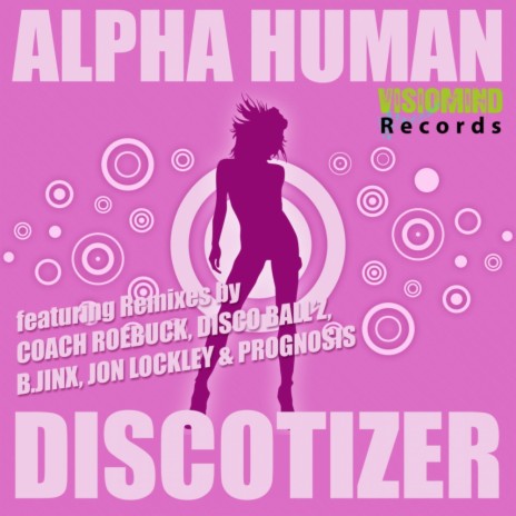 Discotizer (Prognosis Remix) | Boomplay Music