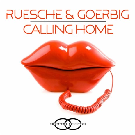 Calling Home (Dan Kers Remix) ft. Goerbig