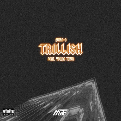 Trillish ft. Young Torvi | Boomplay Music