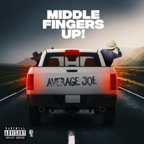 Middle Fingers Up! | Boomplay Music