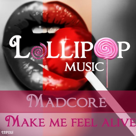 Make Me Feel Alive (Original Mix)