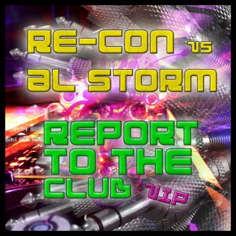 Report To The Club (Original Mix) ft. Al Storm | Boomplay Music