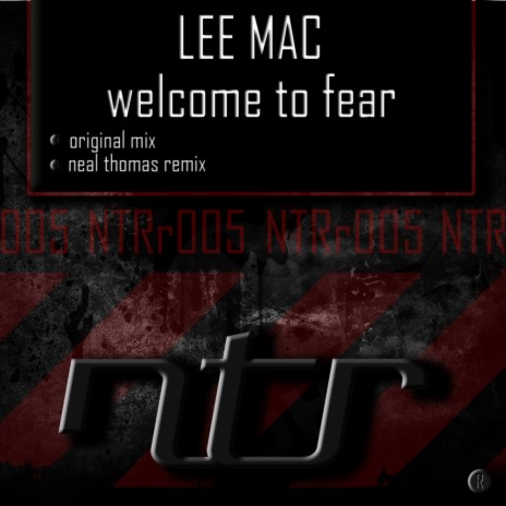Welcome To Fear (Neal Thomas Remix)
