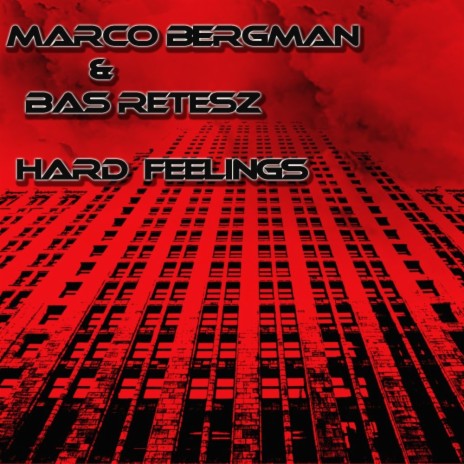 Hard Feelings (Original Mix) ft. Bas Retesz | Boomplay Music