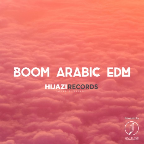 Boom Arabic EDM (Remix) | Boomplay Music