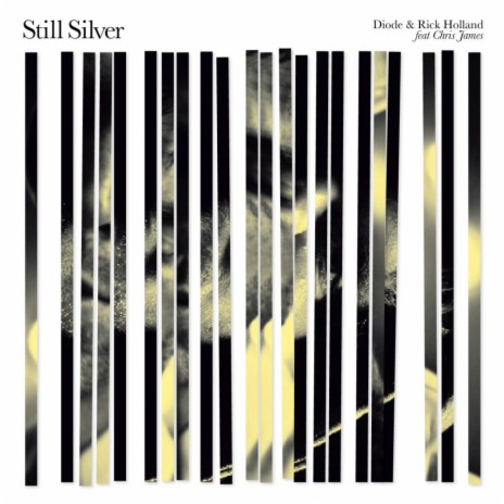 Still Silver ft. Rick Holland & Chris James | Boomplay Music