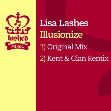 Illusionize (Kent & Gian Remix) | Boomplay Music