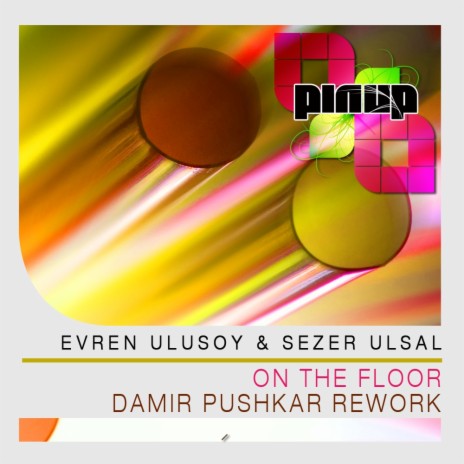 On The Floor (Damir Pushkar Rework) | Boomplay Music