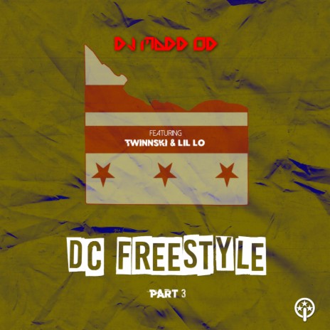 DC Freestyle Part 3 ft. LIL LO & Twinnski | Boomplay Music