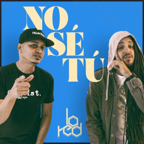 No Sé Tú | Boomplay Music