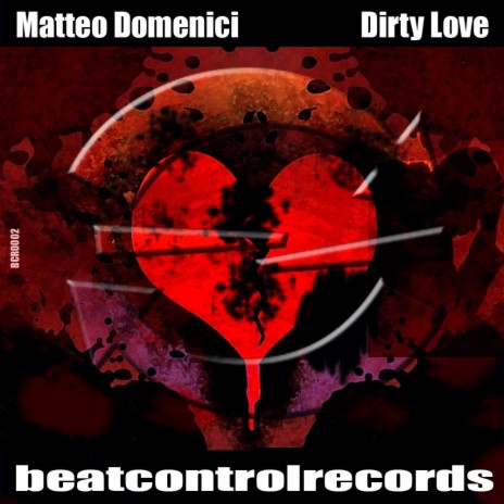 Dirty Love (Original Mix) | Boomplay Music