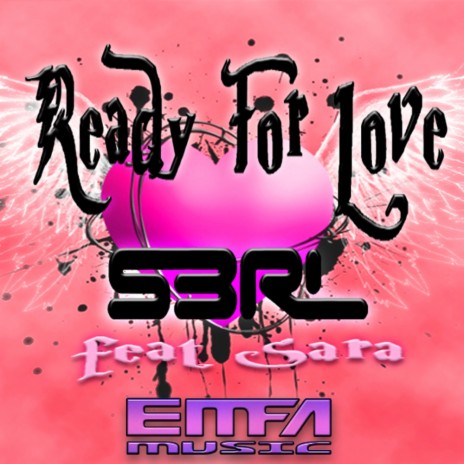 Ready For Love (Original Mix) ft. Sara