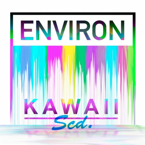 Kawaii Scd. | Boomplay Music