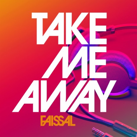 Take Me Away (Original Mix) | Boomplay Music