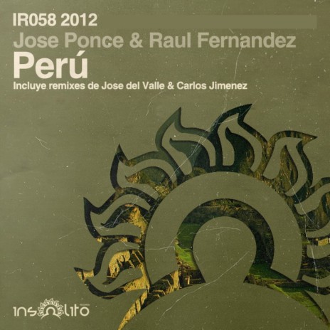 Peru (Jose Del Valle Remix) ft. Raul Fernandez | Boomplay Music