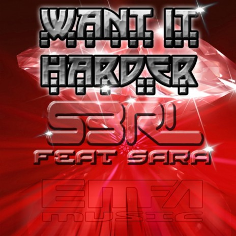 Want It Harder (Original Mix) ft. Sara