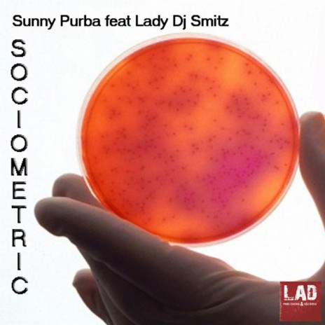 SOCIOMETRIC (Original Mix) ft. Lady DJ SMITZ