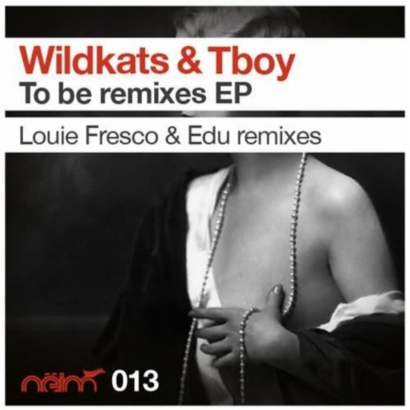To Be (Pinto Remix) ft. Wildkats | Boomplay Music