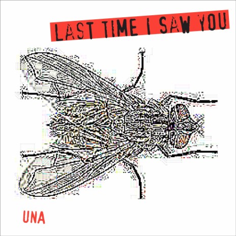 Last Time I Saw You | Boomplay Music