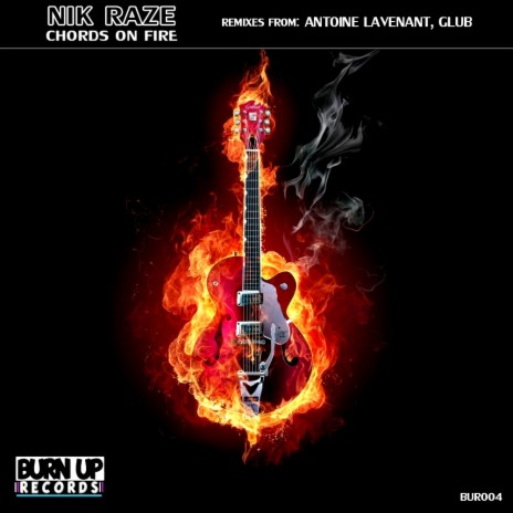 Chords On Fire (Antoine Lavenant Remix)