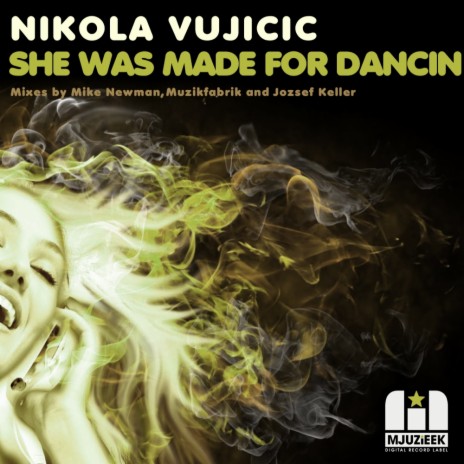 She Was Made For Dancin' (Jozsef Keller Remix)
