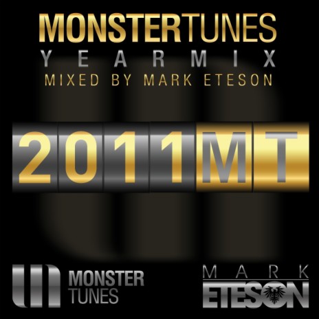 Monster Tunes Yearmix 2011 (Mixed by Mark Eteson) | Boomplay Music