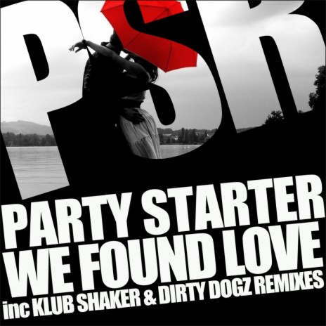 We Found Love (Dirty Dogz Radio Edit)