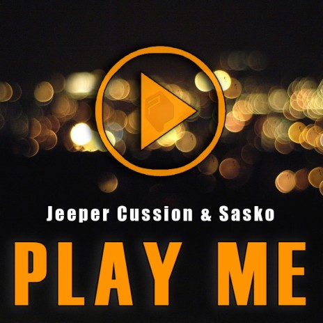 Play Me (Radio Edit) ft. Sasko | Boomplay Music