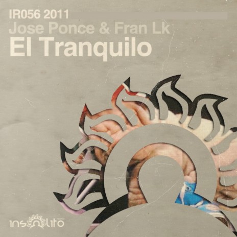 El Tranquilo (Original Mix) ft. Fran Lk