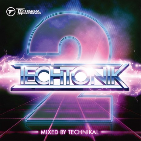 Outta Your Mind (Technikal Remix - Album Edit)
