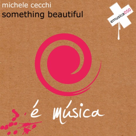 Something Beautiful (Original Mix)