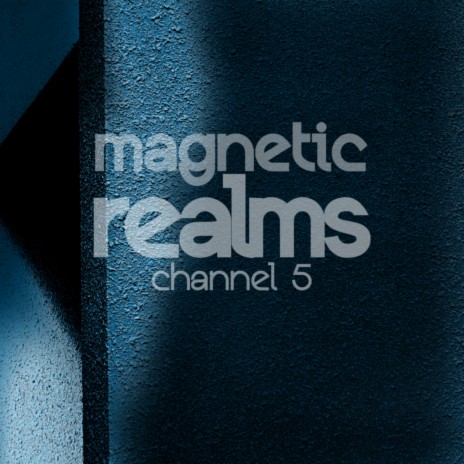 Magnetic Realms | Boomplay Music