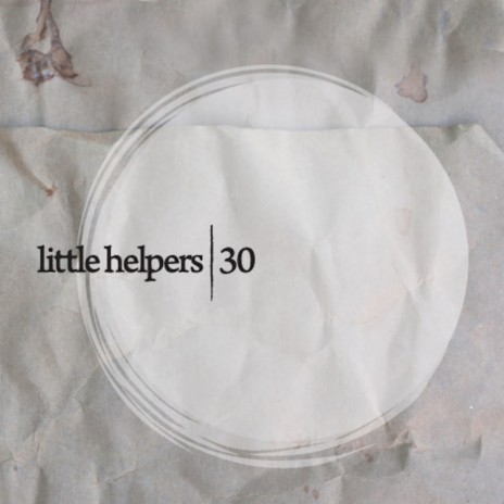 Little Helper 30-3 (Original Mix) | Boomplay Music