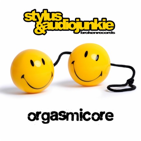Orgasmicore (Original Mix) ft. AudioJunkie | Boomplay Music