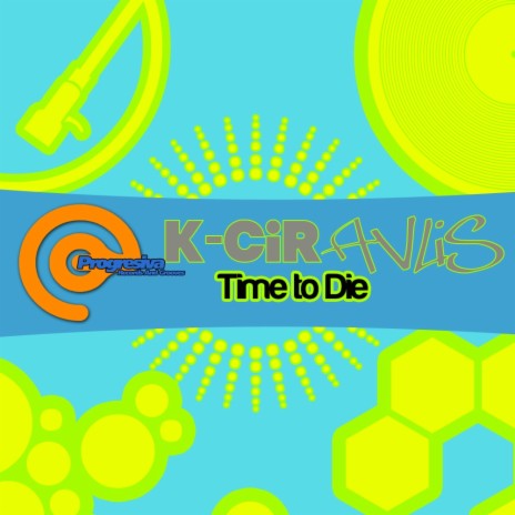 Time 2 Die (Original Mix)