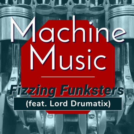 Machine Music ft. Lord Drumatix | Boomplay Music