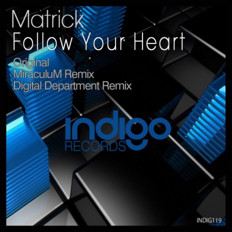 Follow Your Heart (Digital Department Remix) | Boomplay Music