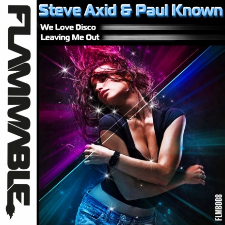 Leaving Me Out (Original Mix) ft. Paul Known