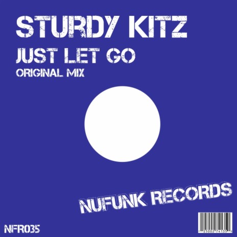 Just Let Go (Original Mix)