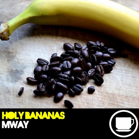 Holy Bananas (Original Mix) | Boomplay Music