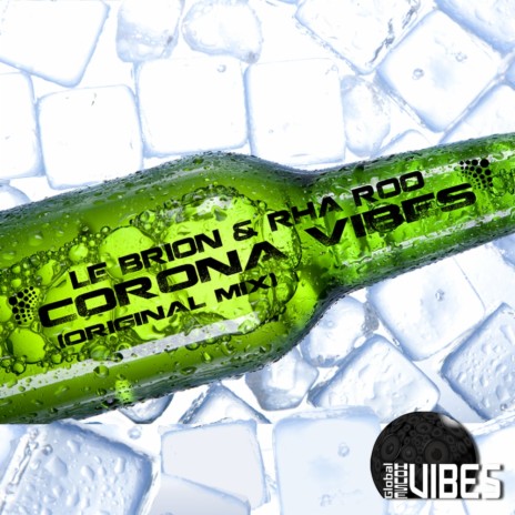 Corona Vibes (Original Mix) ft. Rha Roo