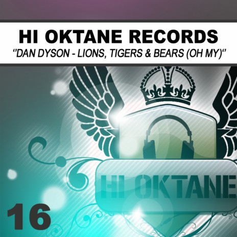 Lions, Tigers & Bears (Oh My) (Original Mix) | Boomplay Music