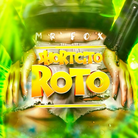 Shortcito Roto | Boomplay Music