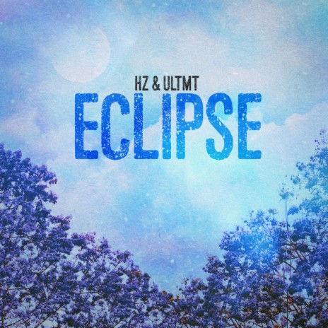 Eclipse ft. ultmt. | Boomplay Music