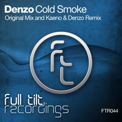 Cold Smoke (Kaeno & Denzo Club Mix) | Boomplay Music
