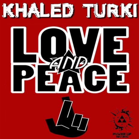 Love & Peace (Original Mix)