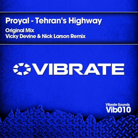 Tehran's Highway (Vicky Devine & Nick Larson Remix)