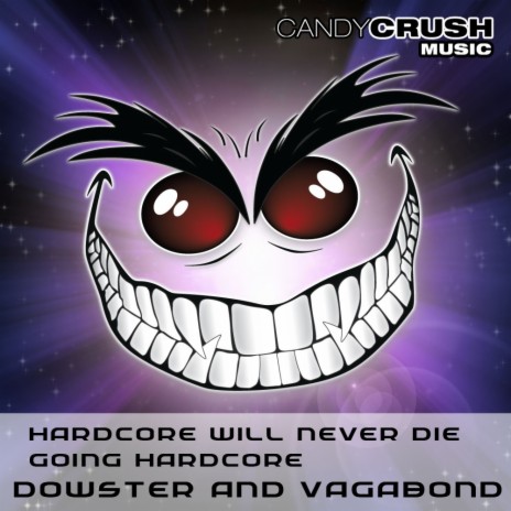 Going Hardcore (Original Mix) | Boomplay Music